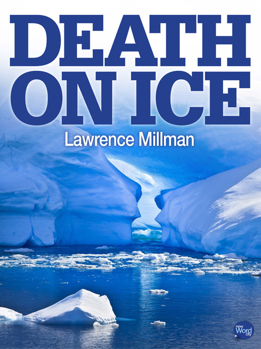 Title details for Death On Ice by Lawrence Millman - Available